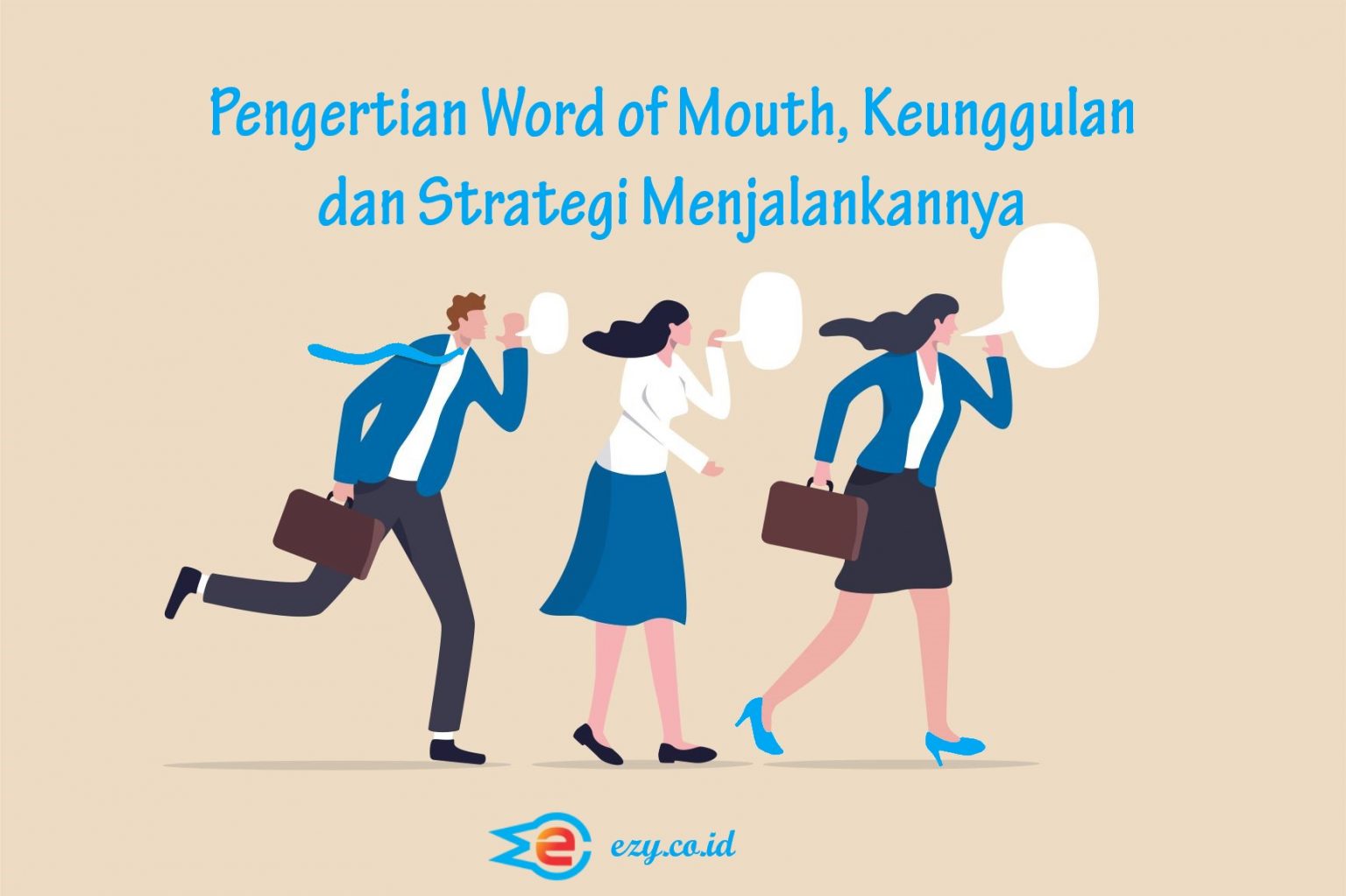 Pengertian Word Of Mouth Keunggulan Dan Strategi Menjalankannya JASA