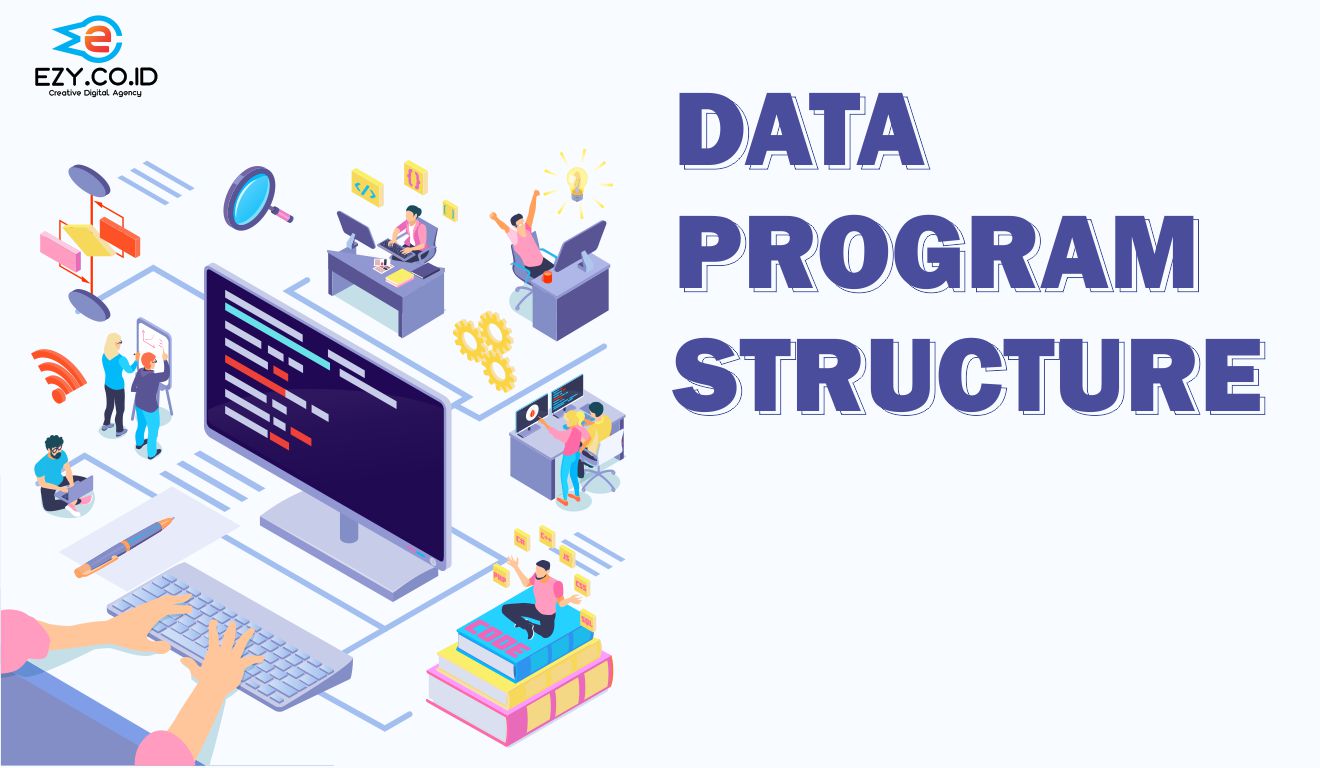 Apa Itu Struktur Data Dan Kegunaannya Dalam Pemrograman JASA PEMBUATAN WEBSITE DAN ONLINE SHOP