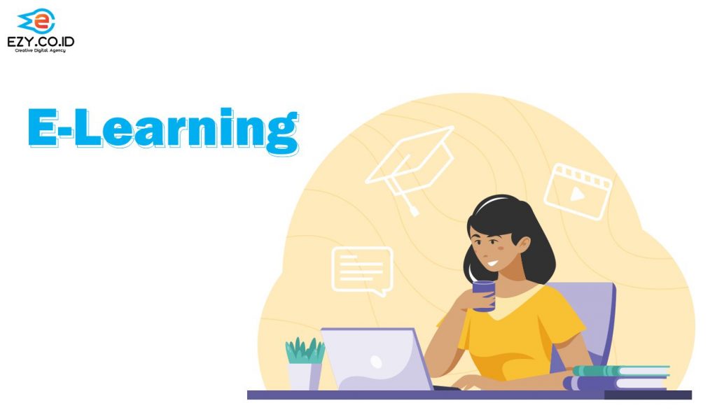 E-Learning: Pengertian, Manfaat, Contoh, Dan Cara Membuatnya | JASA ...